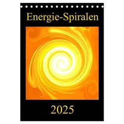 Energie-Spiralen 2025 (Tischkalender 2025 DIN A5 hoch), CALVENDO Monatskalender