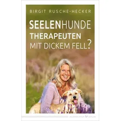 Seelenhunde – Therapeuten mit dickem Fell?