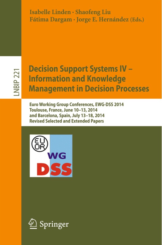 Decision Support Systems Iv - Information And Knowledge Management In Decision Processes  Kartoniert (TB)