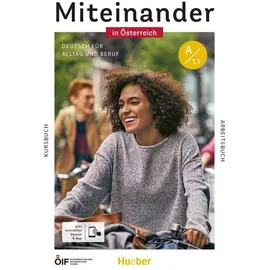 Hueber Miteinander in Österreich - Deutsch für Alltag und Beruf A1.1. Kursbuch + Arbeitsbuch plus interaktive Version
