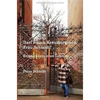 Epubli Darf’s auch Kreuzberg sein, Frau Schmidt?: