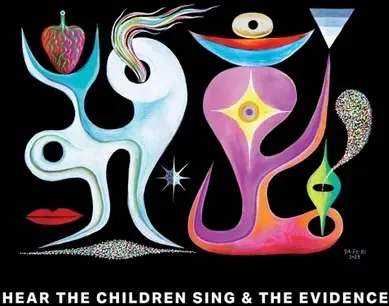 Hear the Children Sing the Evidence