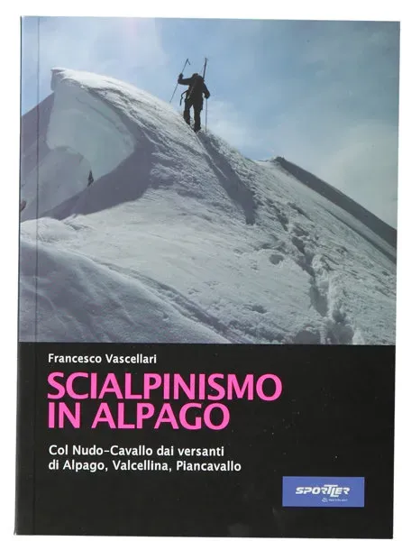 Mountain Geographic Scialpinismo in Alpago - Buch (in italienisch)