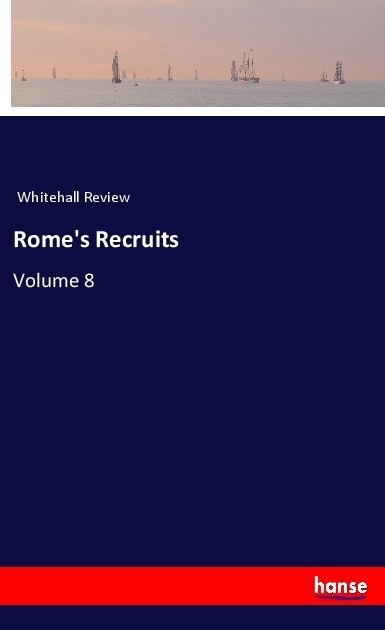 Rome's Recruits - Whitehall Review  Kartoniert (TB)