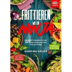 Frittieren wie ein Ninja