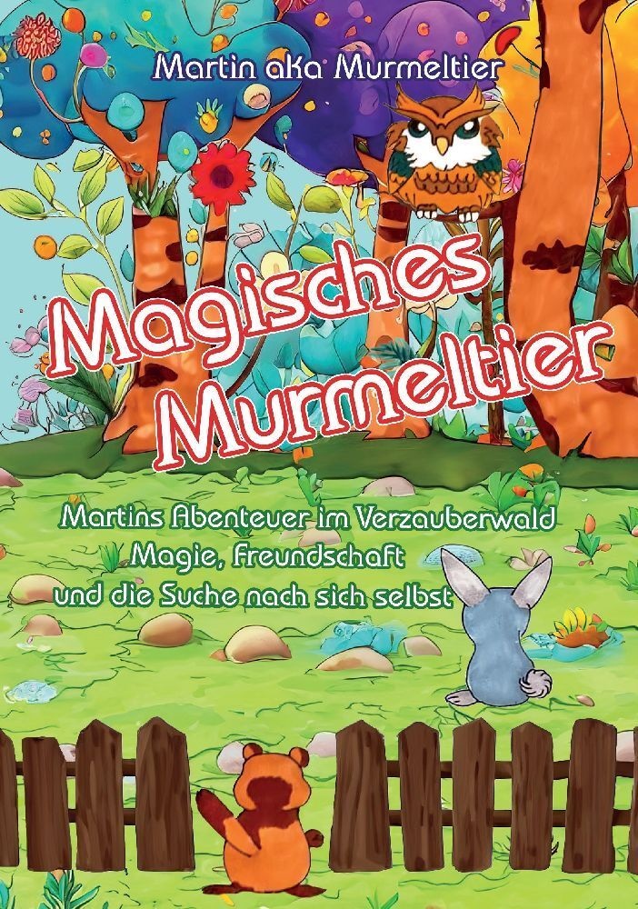 Magisches Murmeltier - Martin aka Murmeltier  Kartoniert (TB)