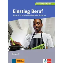 Klett Sprachen GmbH Berufsfeld Küche. Einstieg Beruf. Übungsheft