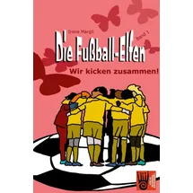 ISBN Die Fußball-Elfen, Band 1 - Wir kicken zusammen