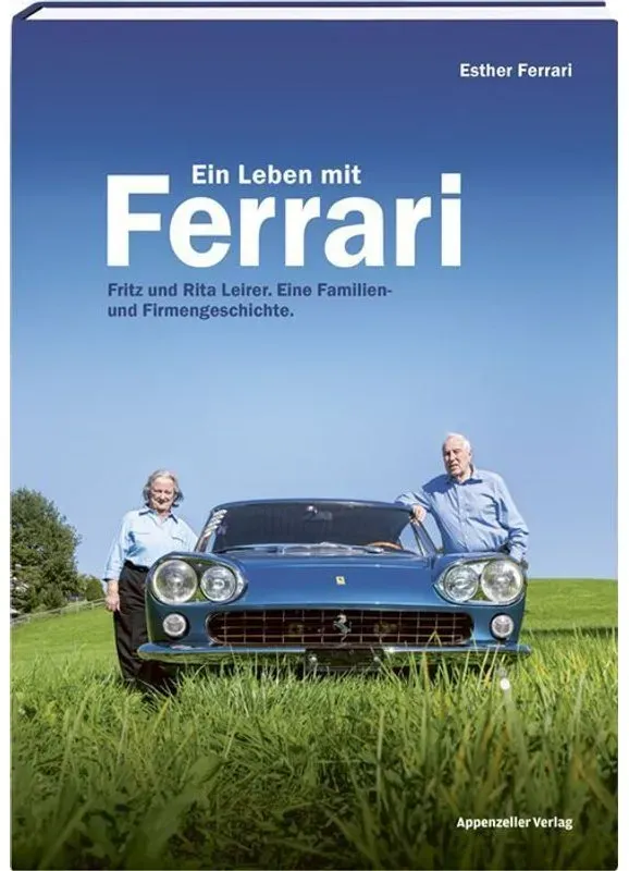 Ein Leben Mit Ferrari - Esther Ferrari  Gebunden