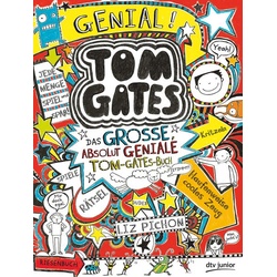 Tom Gates - Das große, absolut geniale Tom-Gates-Buch