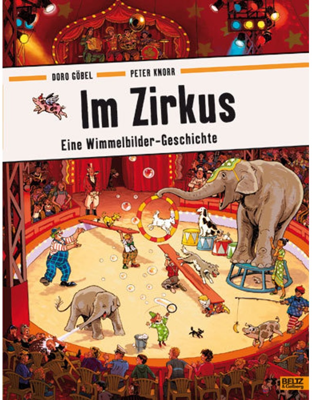 Im Zirkus - Doro Göbel  Peter Knorr  Pappband