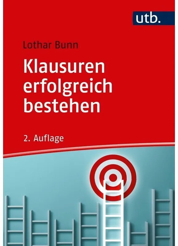 Klausuren Erfolgreich Bestehen - Lothar Bunn, Taschenbuch