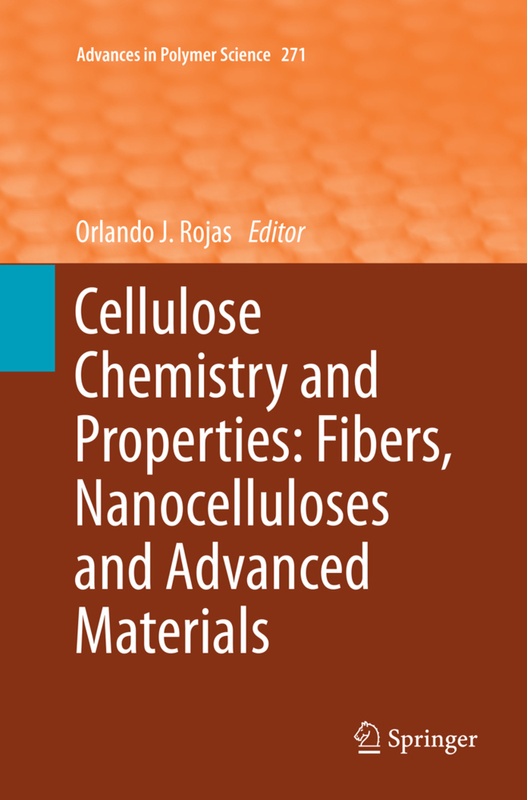 Cellulose Chemistry And Properties: Fibers, Nanocelluloses And Advanced Materials, Kartoniert (TB)