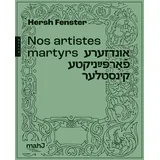 HAZAN Nos artistes martyrs par Hersh Fenster