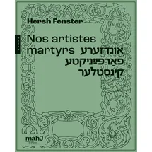 HAZAN Nos artistes martyrs par Hersh Fenster