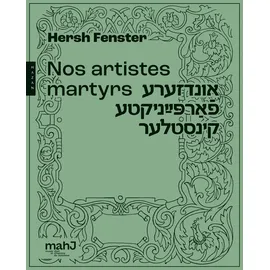 HAZAN Nos artistes martyrs par Hersh Fenster