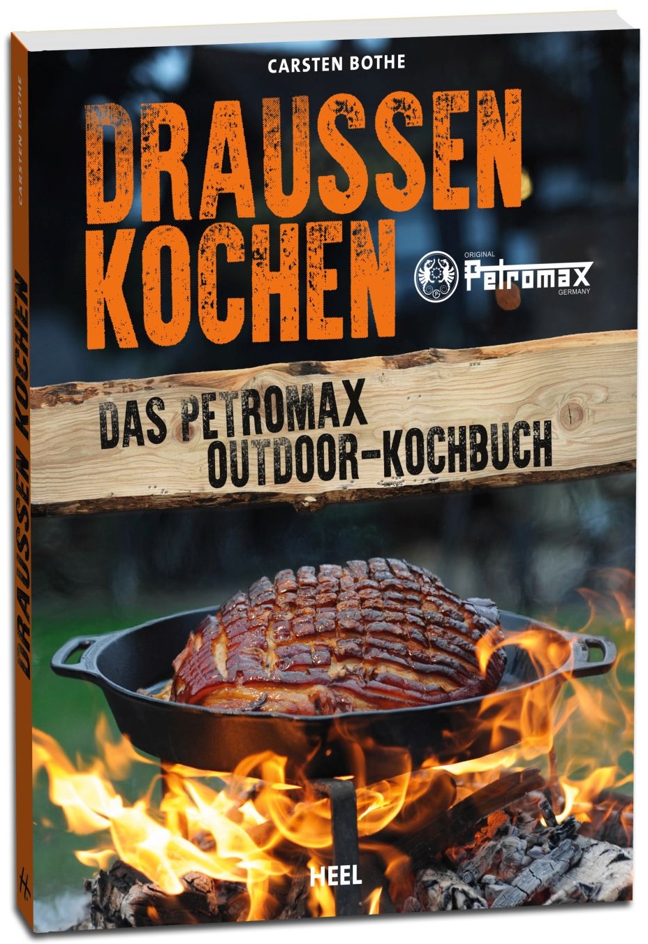 Kochbuch Draußen Kochen   Carsten Bothe - Petromax