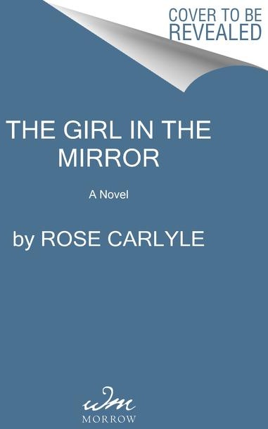 The Girl in the Mirror: Taschenbuch von Rose Carlyle