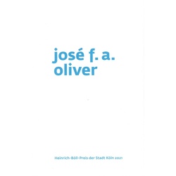 José F. A. Oliver - José F. A. Oliver, Taschenbuch