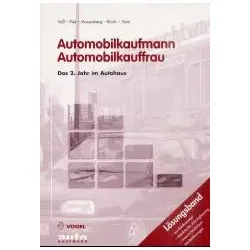 Automobilkaufmann / Automobilkauffrau: Das 2. Jahr im Autohaus, Lösungsband