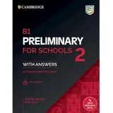 Cambridge English B1 Preliminary for Schools 2 Practice Tests with answers (Pet Practice Tests)