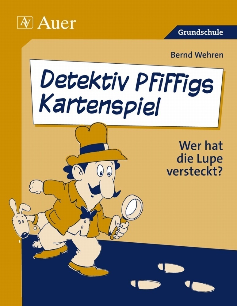 Auer Verlag in der AAP Lehrerwelt GmbH - Detektiv Pfiffigs Kartenspiel