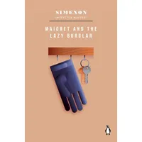 Penguin Books Ltd (UK) Maigret and the Lazy Burglar