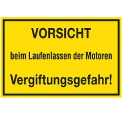 Schild VORSICHT beim Laufenlassen der Motoren Vergiftungsgefahr!, Alu, 300x200 mm