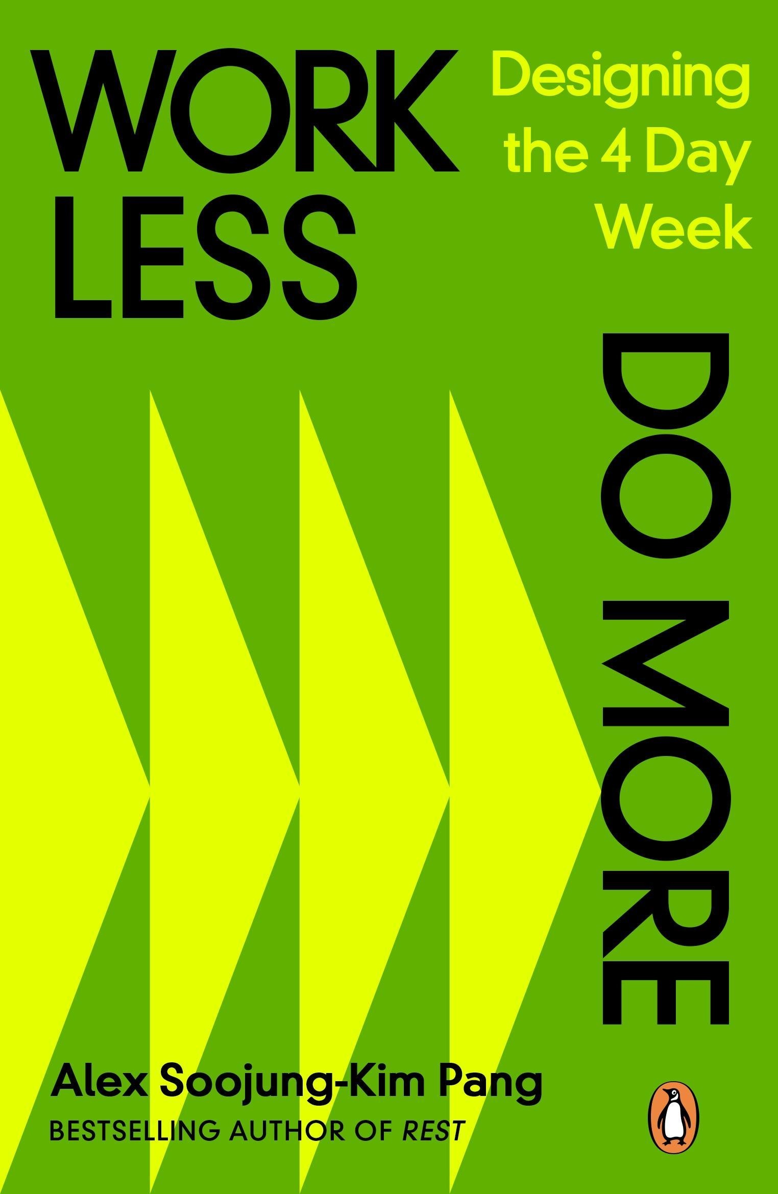 Work Less  Do More - Alex Soojung-Kim Pang  Taschenbuch