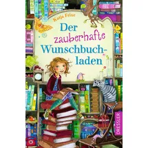 Dressler Verlag Der zauberhafte Wunschbuchladen 1