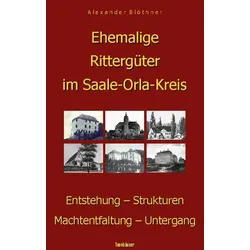 Ehemalige Rittergüter im Saale-Orla-Kreis