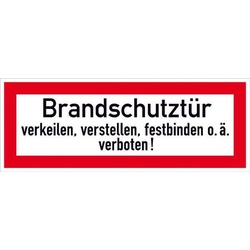 SafetyMarking® Brandschutzaufkleber Brandschutztür verkeilen, verstellen, festbinden,o.ä. verboten! 29.7 cm x 10.5 cm