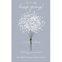 Books on Demand Keep Going - Das Tagebuch gegen