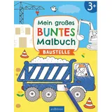 arsEdition Mein großes buntes Malbuch - Baustelle