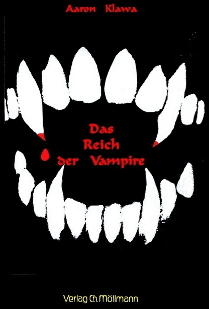 Das Reich Der Vampire - Aaron Klawa  Gebunden