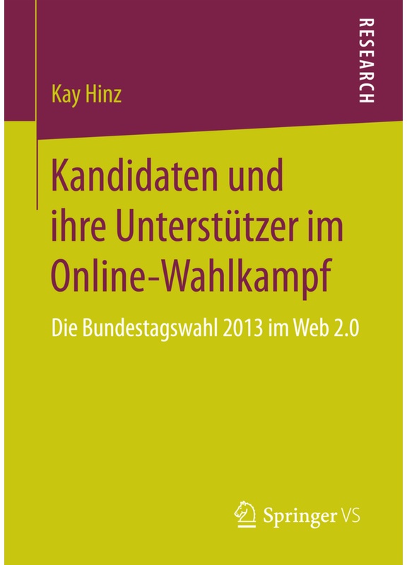 Kandidaten Und Ihre Unterstützer Im Online-Wahlkampf - Kay Hinz, Kartoniert (TB)