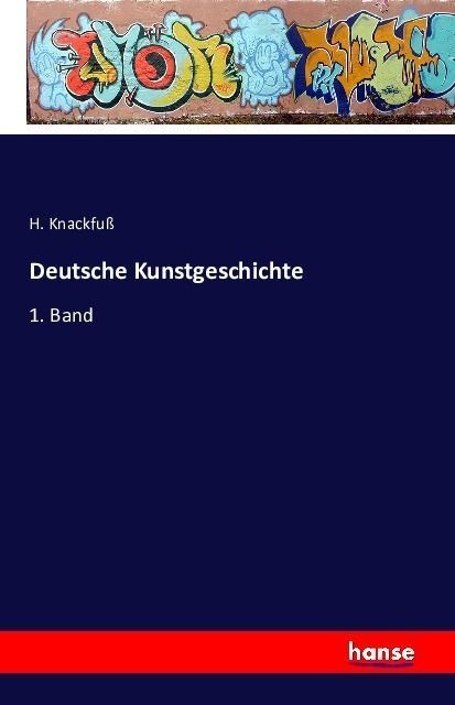 Deutsche Kunstgeschichte - H. Knackfuß  Kartoniert (TB)