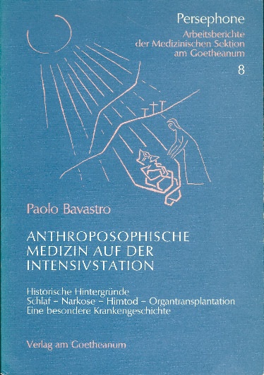 Anthroposophische Medizin Auf Der Intensivstation - Paolo Bavastro  Kartoniert (TB)