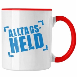 Trendation Tasse Trendation – Alltags-Held Lustige Tasse Büro Kaffeetasse Kaffeebecher Kollege Kollegin Männer Mann Lustig rot