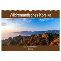 Calvendo Wildromatisches Korsika (Wandkalender 2026 DIN A3 quer), CALVENDO