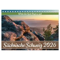 Calvendo Sächsische Schweiz - Wenn das Gute liegt so