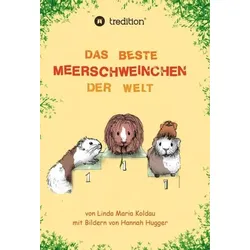 Das beste Meerschweinchen der Welt