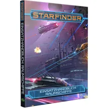 Ulisses Spiele Starfinder Einsatzhandbuch: Raumschiffe