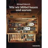 Vincentz Network Wie wir Möbel bauen - und warum