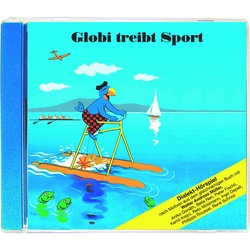 Globi Treibt Sport - GLOBI (Hörbuch)
