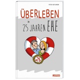Lappan Verlag Überleben in 25 Jahren Ehe - Humorvolle Texte und Cartoons zur Silberhochzeit