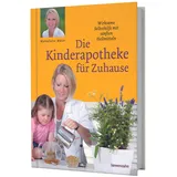 Löwenzahn Verlag Die Kinderapotheke für Zuhause. Wirksame Selbsthilfe mit sanften Heilmitteln