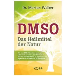 DMSO - Das Heilmittel der Natur (Buch)