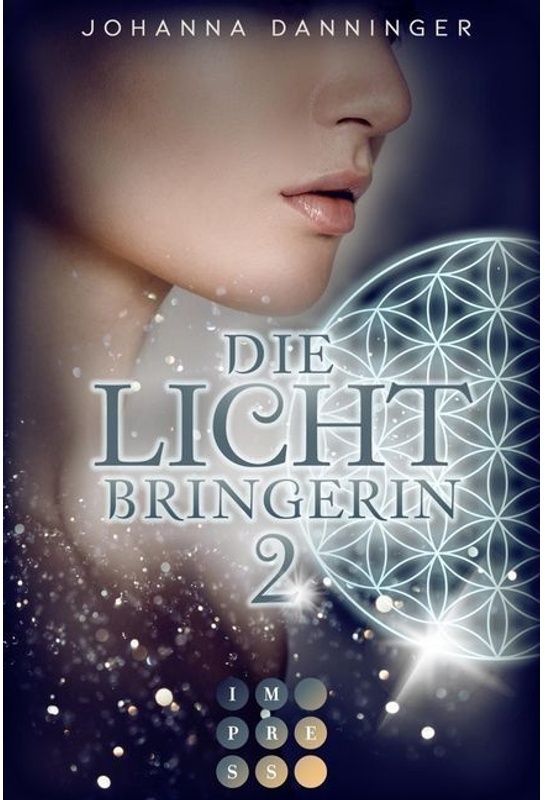 Die Lichtbringerin Bd.2 - Johanna Danninger  Taschenbuch