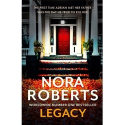 Legacy: A Gripping New Novel From Global Bestselling Author - Nora Roberts, Kartoniert (TB)